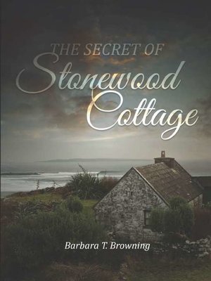 cover image of The Secret of Stonewood Cottage--